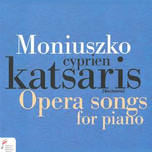 Moniuszko: Opera Songs for Piano