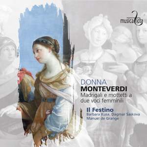 Monteverdi: Madrigali e motetti a due voci femminili