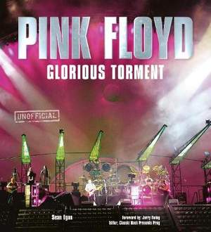 Pink Floyd: Glorious Torment