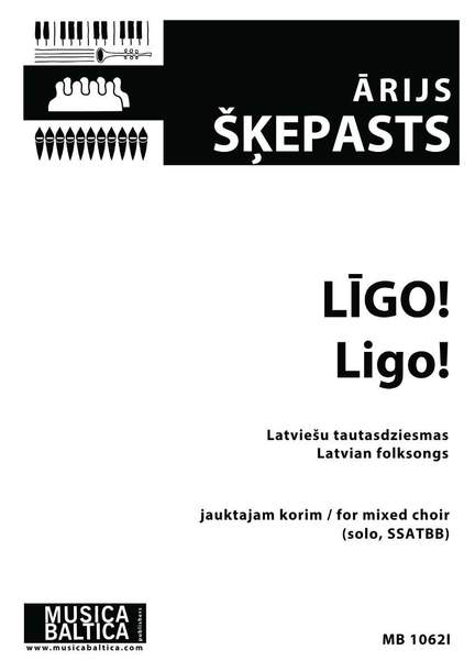 Skepasts, Arijs: Ligo!