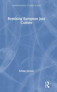 Remixing European Jazz Culture
