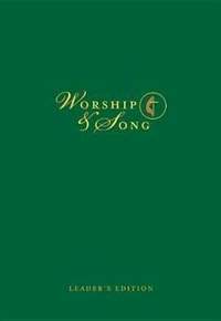 Worship & Song Leader's Edition