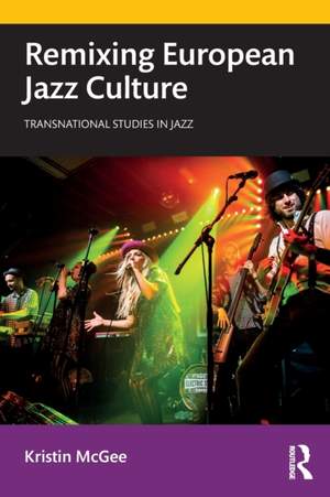 Remixing European Jazz Culture