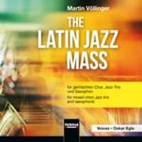 Martin Völlinger: The Latin Jazz Mass