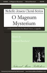 Richard Burchard: O Magnum Mysterium