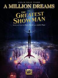 Benj Pasek_Justin Paul: A Million Dreams (from The Greatest Showman)