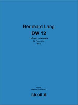 Bernhard Lang: DW 12