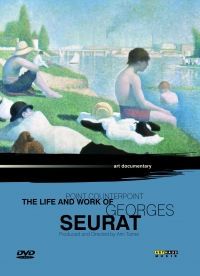 Point Counterpoint: The Life and Work of Georges Seurat