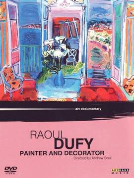 Raoul Dufy Painter and Decorateur