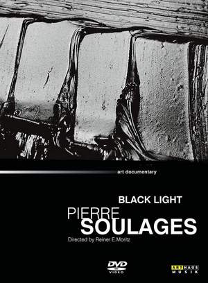 Pierre Soulages - Black Lights