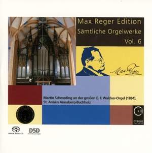 Max Reger Edition - Complete Organ Works Vol. 6
