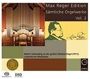 Max Reger Edition - Complete Organ Works Vol. 2
