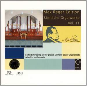 Max Reger Edition - Complete Organ Works Vol. 11