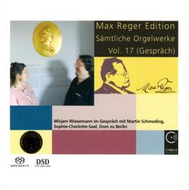Max Reger Edition - Complete Organ Works Vol. 17
