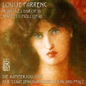Luise Farrenc: Nonet Op. 38/Sextet Op. 40