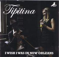I Wish I Was in New Orleans