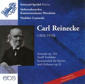 Carl Reinecke: Serenade Op. 242/Konzertstck Op. 23/12 Tonbilder Fr Streichorchester
