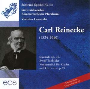 Carl Reinecke: Serenade Op. 242/Konzertstck Op. 23/12 Tonbilder Fr Streichorchester