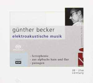 Gnther Becker: Collected Works - Electroacoustic Music