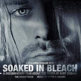 Soaked in Bleach: the Soundtrack