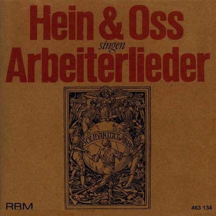 Hein & Oss Singen Arbeiterlieder