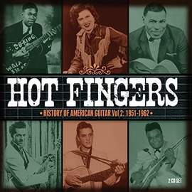 Hot Fingers - History of American Guitar Vol.2: 1951-1962