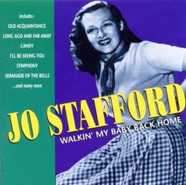 Jo Stafford - Walkin My Baby