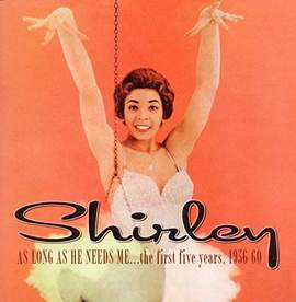 Shirley As Long As He Needs
