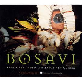Bosavi: Rainforest Music From Papua New Guinea