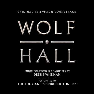 Wolf Hall - Original Tv Soundtrack