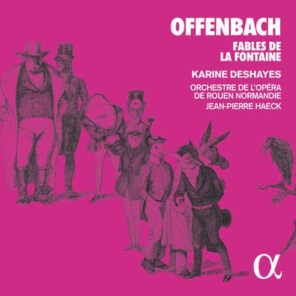 Offenbach: Fables de la Fontaine
