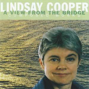Lindsay Cooper - A View from The Bridge