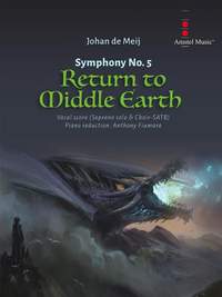 Johan de Meij: Symphony No. 5 - Return to Middle Earth