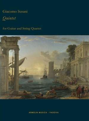 Giacomo Susani: Quintet for Guitar and String Quartet