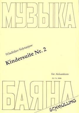 Wladislaw Solotarjow: Kindersuite Nr. 2