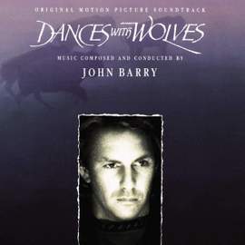 Dances With Wolves - Original Motion Picture Sound