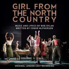 Girl From the North Country (original London Cast