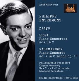 Philippe Entremont Plays Liszt Piano Concertos Nos. 1 & 2 and Rachmaninov Concerto No. 2 in C Minor Op. 18