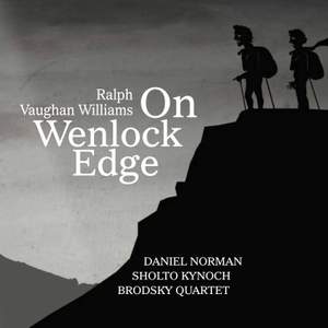 Vaughan Williams: On Wenlock Edge