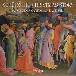 Schütz: The Christmas story & other works