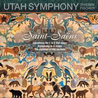 Saint-Saëns: Symphony No. 1 & The Carnival of the Animals