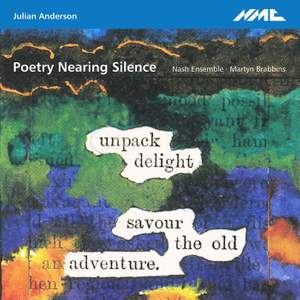 Julian Anderson: Poetry Nearing Silence