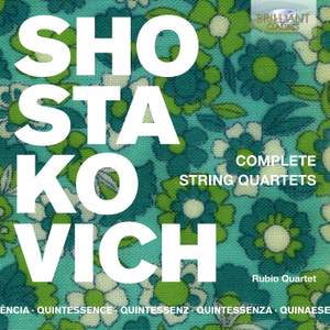 Shostakovich: Complete String Quartets