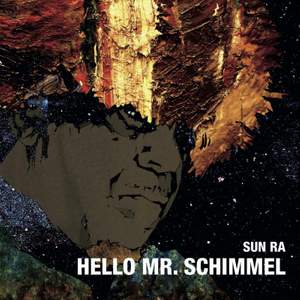 Hello Mr Schimmel (7')