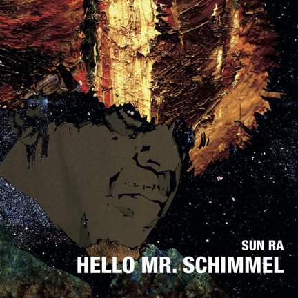 Hello Mr Schimmel (7')