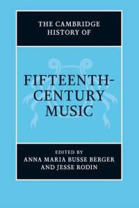   The Cambridge History of Fifteenth-Century Music