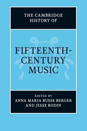 The Cambridge History of Fifteenth-Century Music