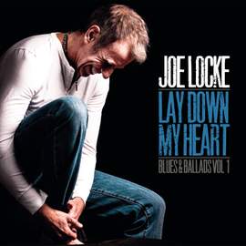 Lay Down My Heart (blues & Ballads Vol. 1)