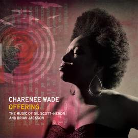 Offering: the Music of Gil Scott-Heron & Brian