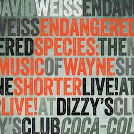 Endangered Species: the Music of Wayne Shorter